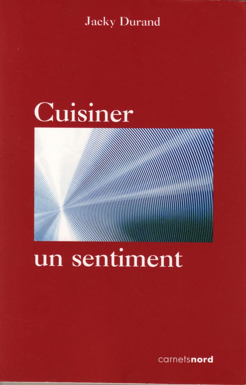 cuisiner, un sentiment - Le livre