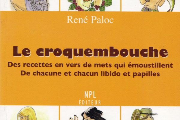 Le croquembouche de René Paloc – Le livre