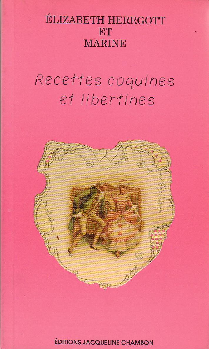 Recettes coquines et libertines – Le livre