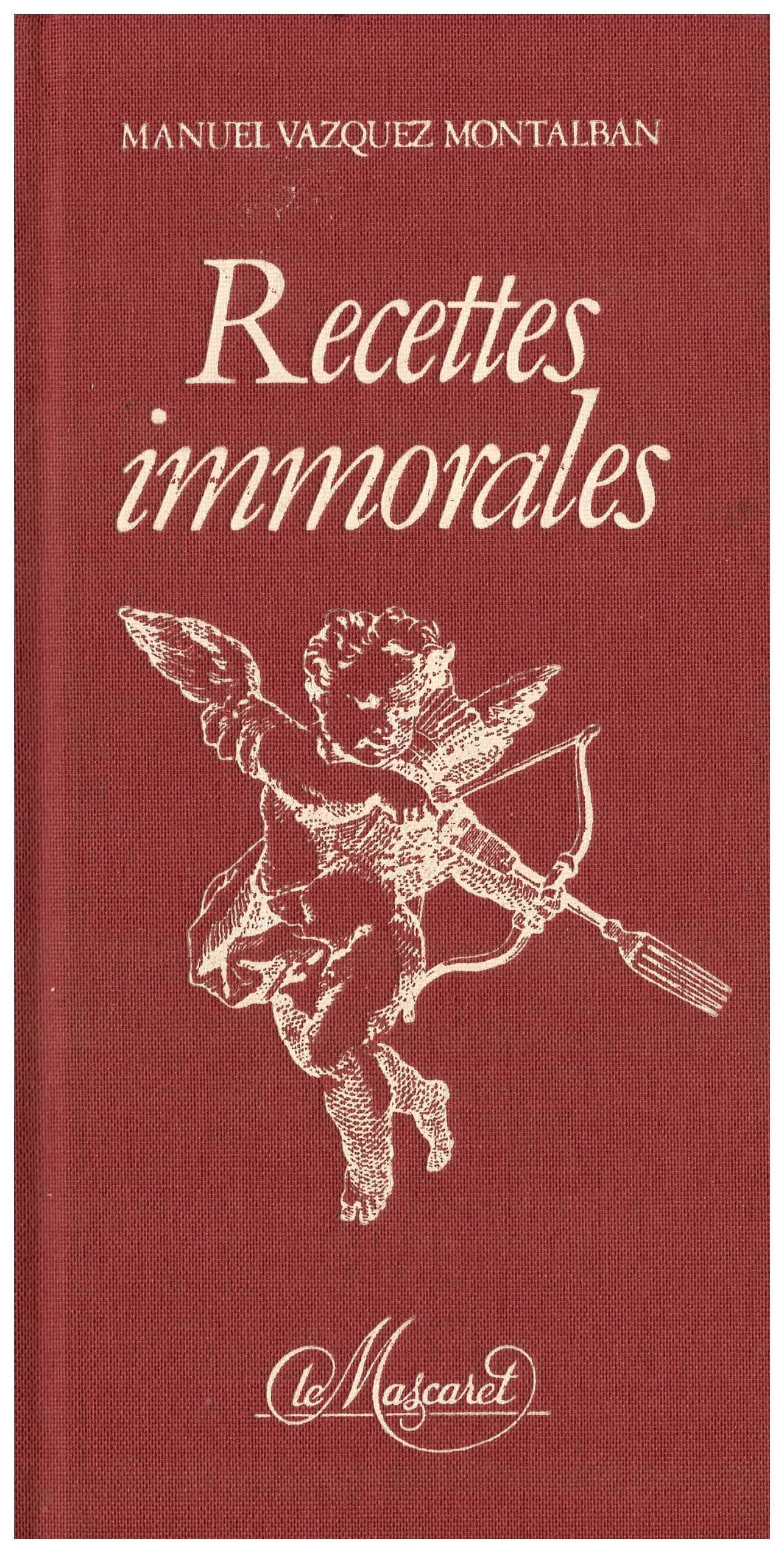 Recettes immorales – Le livre